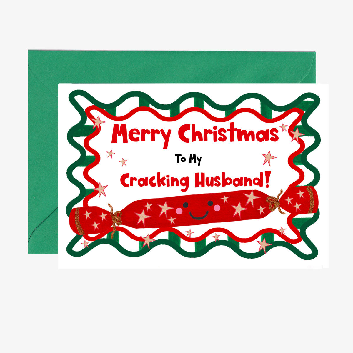 A Christmas card with an illustration of a Christmas cracker with a cute face. The Christmas card says Merry Christmas to my cracking husband.