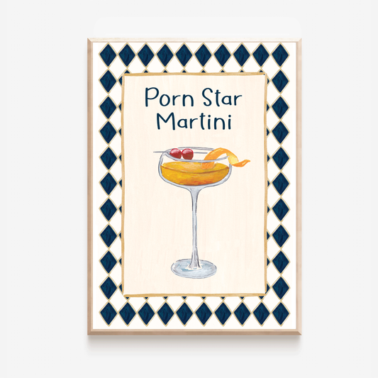 Porn Star martini Art Print